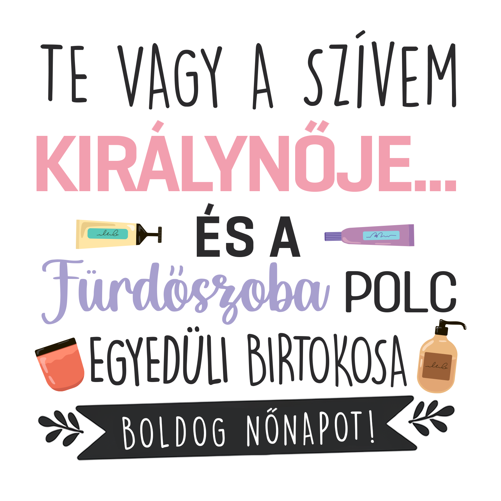 Fürdőszoba polc egyedüli birtokosa - Nőnap 2025.png